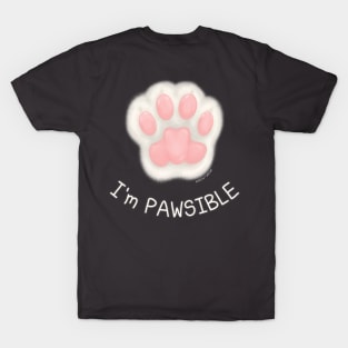 I'm Pawsible - White Cat Paw T-Shirt